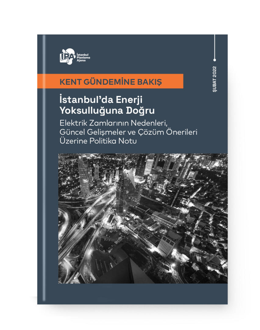 İstanbul’da Enerji Yoksulluğuna Doğru
