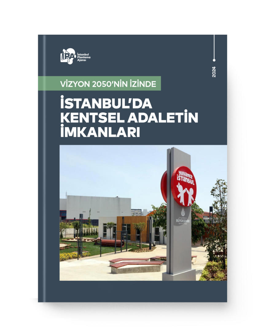 İstanbul’da Kentsel Adaletin İmkanları