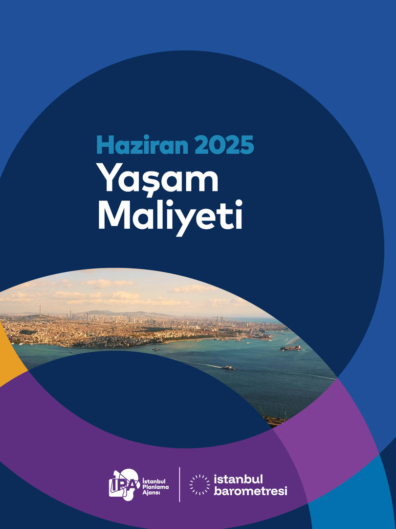 İstanbul’da Yaşam Maliyeti - Haziran 2025